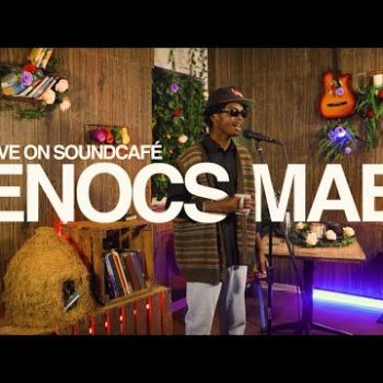 LIVE ON SOUNDCAF&Eacute; | Enocs Mae